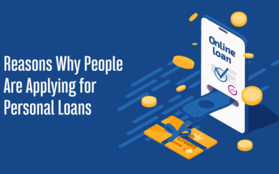 Reasons Why People Are Applying for Personal Loans