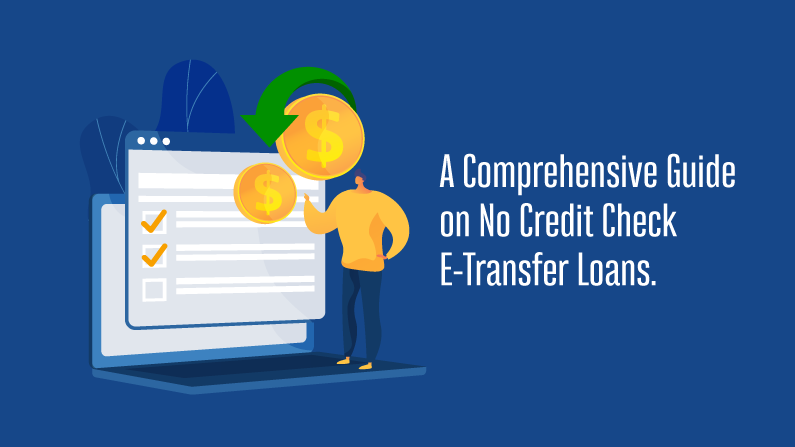 No Credit check E-transfer loans