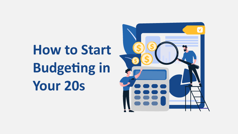 How to Start Budgeting in Your 20s