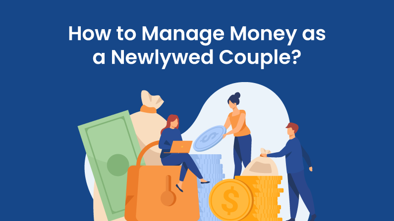 How to Manage Money as a Newlywed Couple?