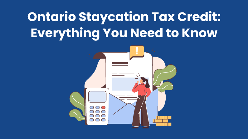 Ontario Staycation Tax Credit: Everything You Need to Know