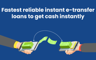 Fastest reliable instant e-transfer loans to get cash instantly